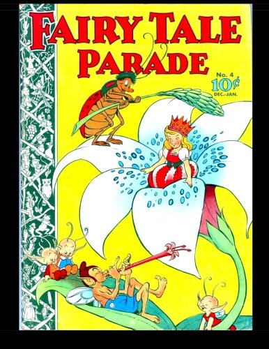 

Fairy Tale Parade #4: Featuring Artist Walt Kelly! (CreateSpace Independent Publishing Platform)