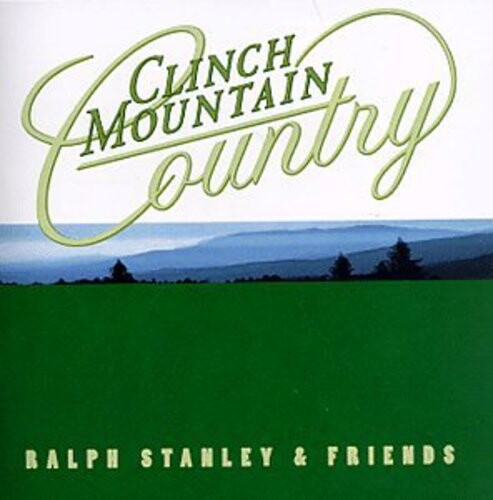 

CD диск Stanley, Ralph: Clinch Mountain Country