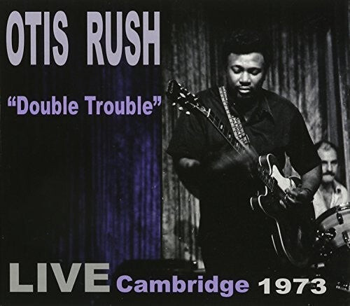 

CD диск Rush, Otis: Double Trouble: Live Cambridge 1973