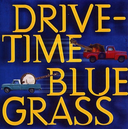 

CD диск Drive-Time Bluegrass / Various: Drive-Time Bluegrass