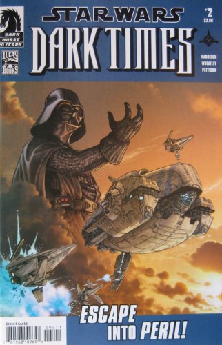 

Star Wars: Dark Times #2, November 2006 (Dark Horse Comics)