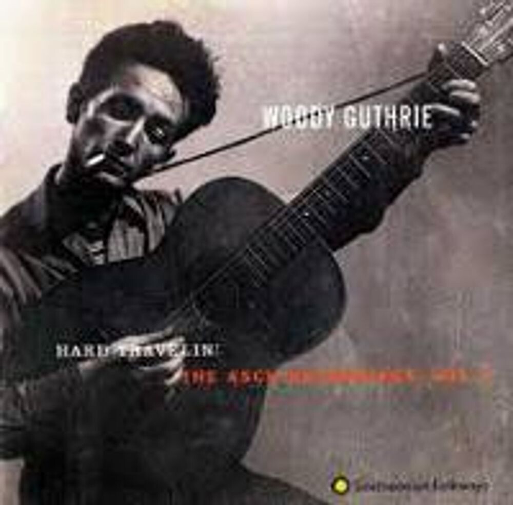 

Диск CD Hard Travelin': The Asch Recordings, Vol. 3 - Woody Guthrie