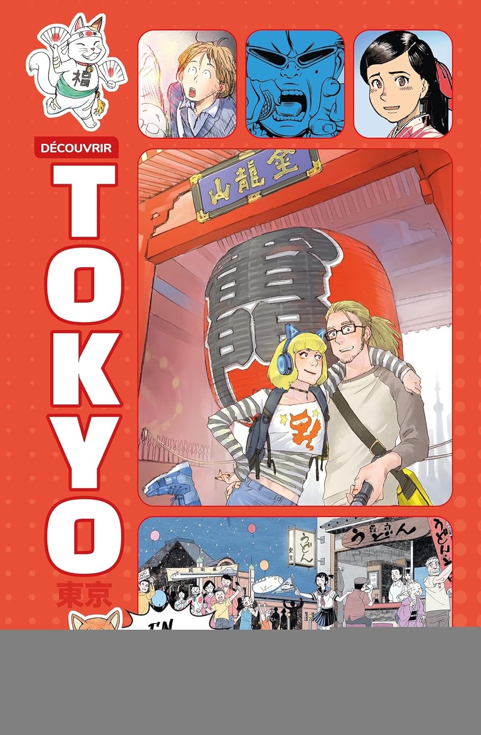 

Découvrir Tokyo en Manga (PETIT A PETIT)