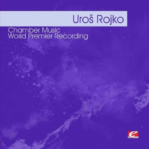 

CD диск Rojko, Uros: Rojko: Chamber Music