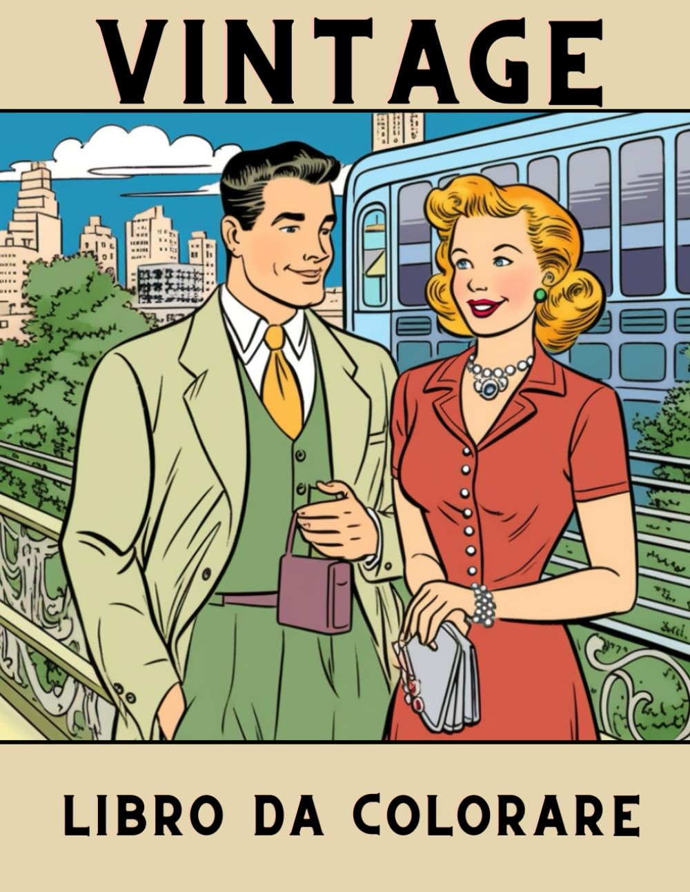 

Vintage - libro da colorare: 40 fantastici disegni, da rivivere nell'epoca degli anni '50 per il tuo relax e il divertimento (Italian Edition) (Independently published)