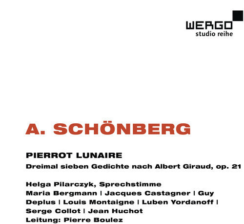 

CD диск Schoenberg / Pilarczyk / Bergmann / Castagner: Pierrot Lunaire
