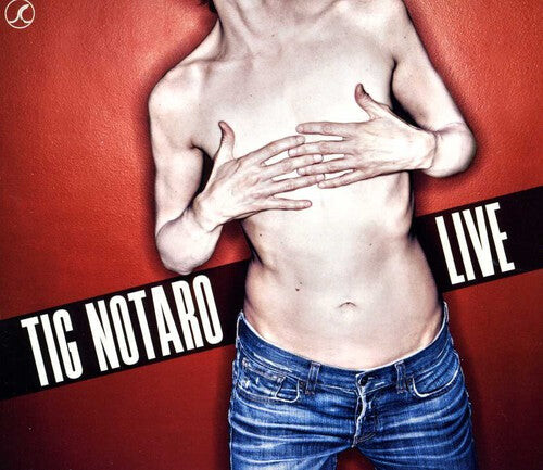 

CD диск Notaro, Tig: Live