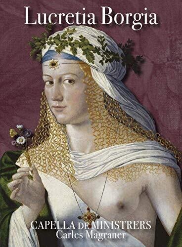

CD диск Lucretia Borgia / Various: Lucretia Borgia