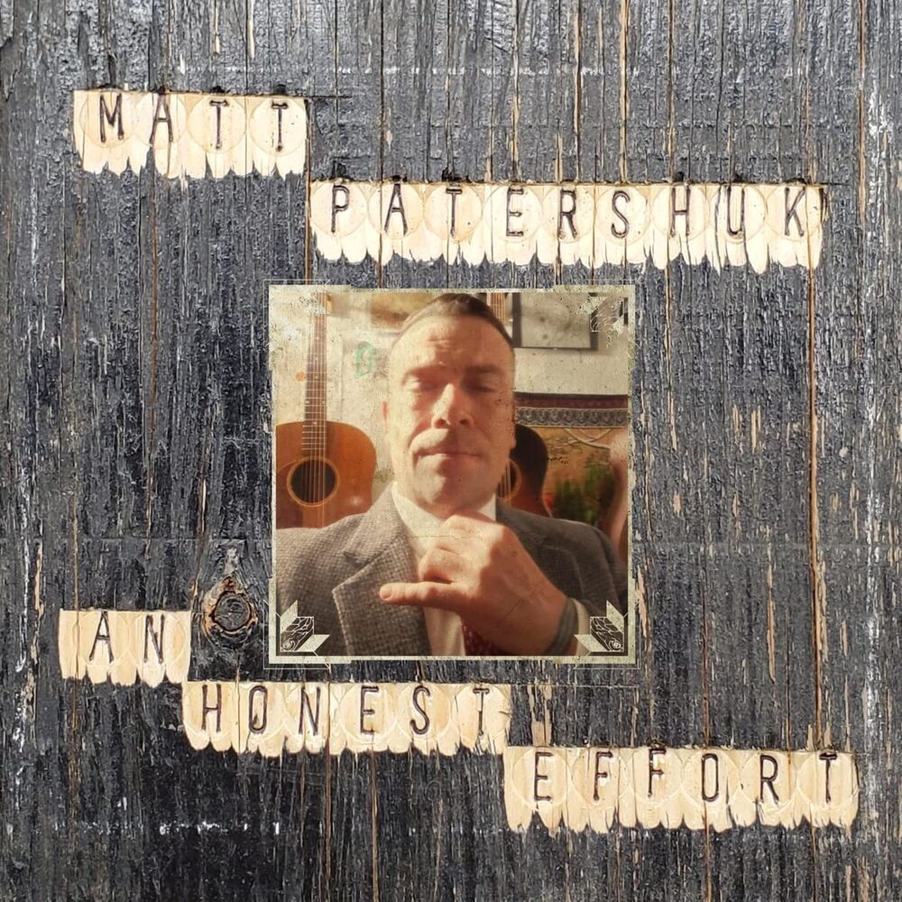 

Диск CD An Honest Effort - Matt Patershuk