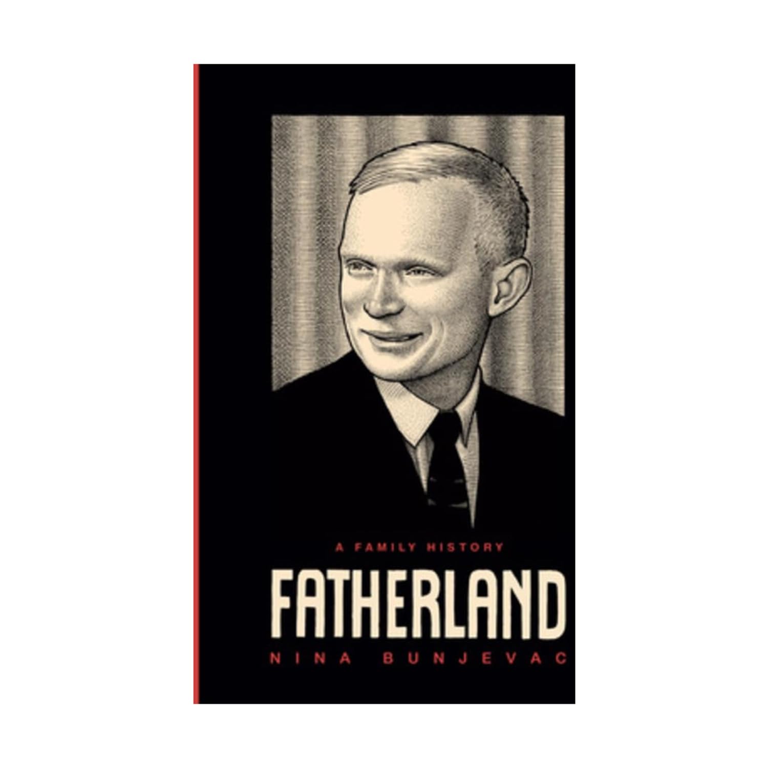 

Fatherland: A Family History (Liveright)