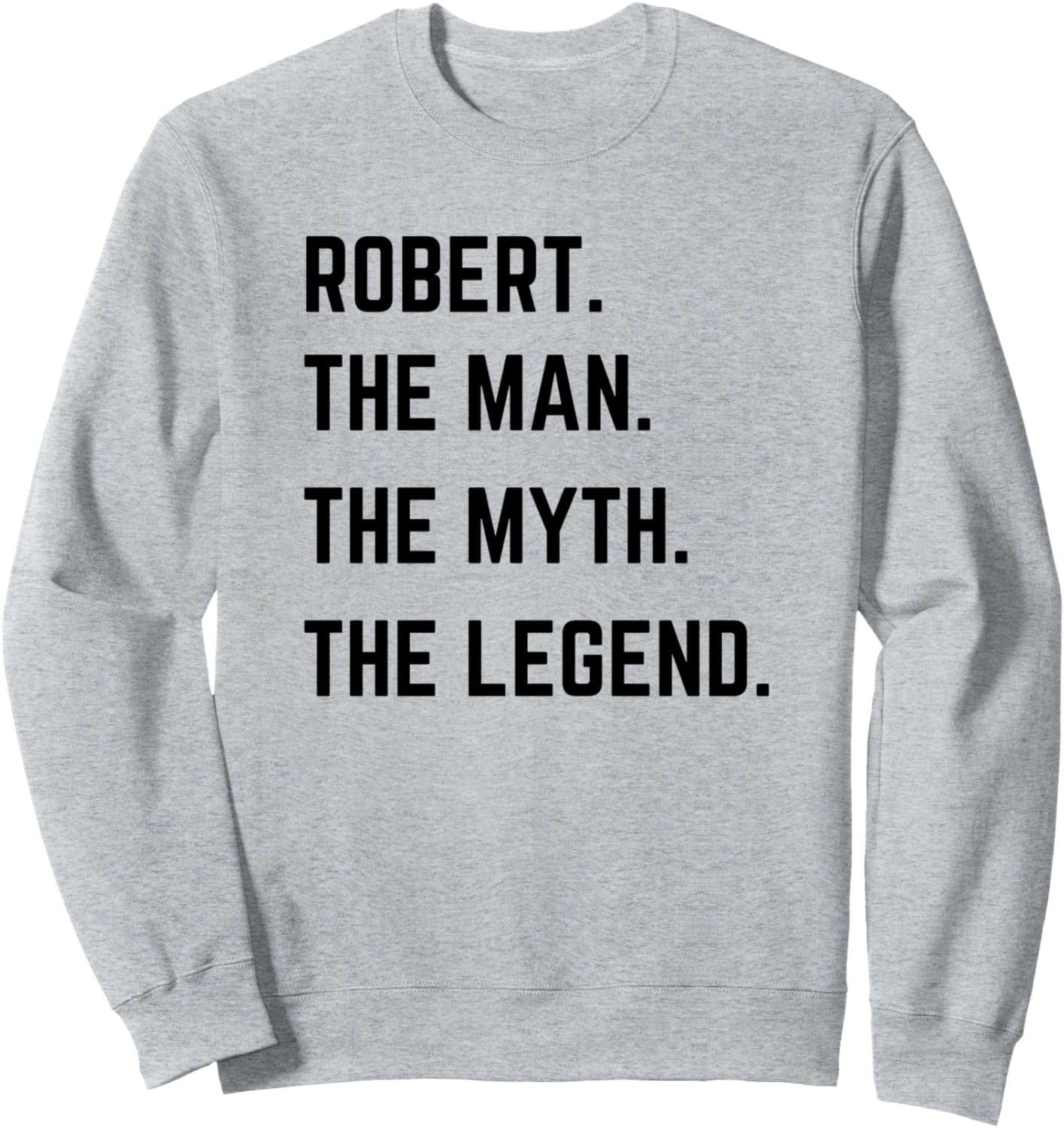 

Роберт - Человек, Миф, Легенда. Толстовка ко Дню отца Personal The Man The Myth The Legend Mens Gifts, серый