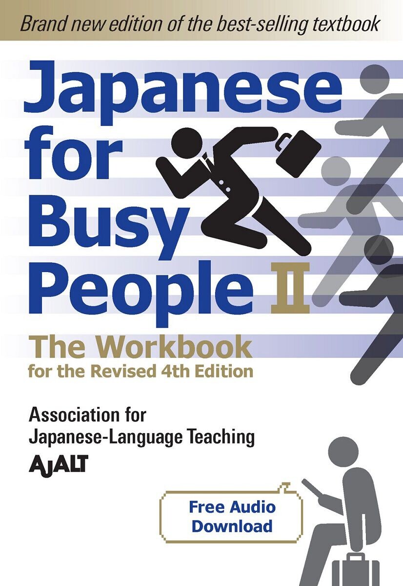 

Манга Japanese for Busy People Course 2: The Workbook (Revised 4th Ed)