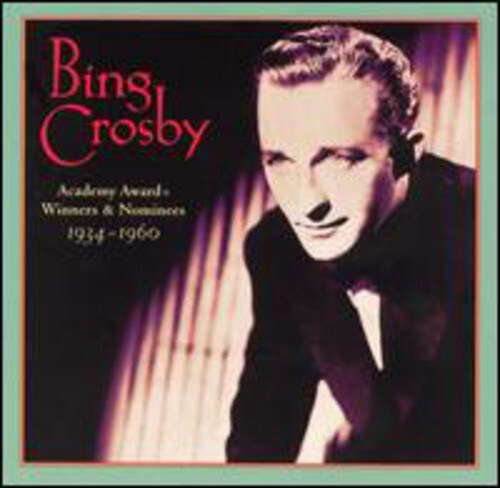 

CD диск Crosby, Bing: Academy Award Winners and Nominees 1934-1960