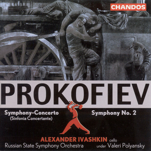 

CD диск Prokofiev / Ivashkin / Polyansky / Russian State: Symphony 2 / Sinfonia Concertante
