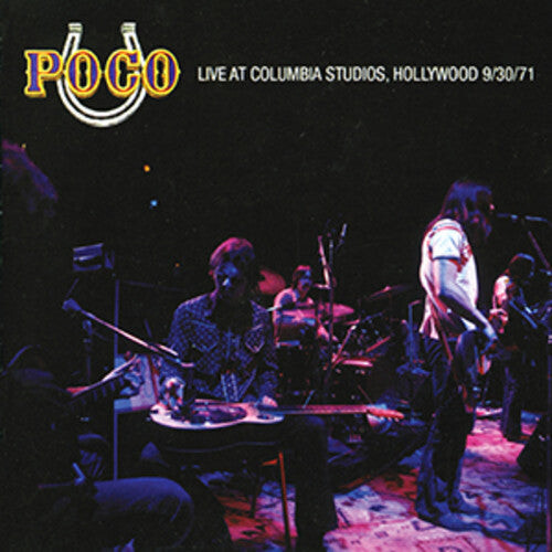 

CD диск Poco: Live At Columbia Studios, Hollywood 9/30/71