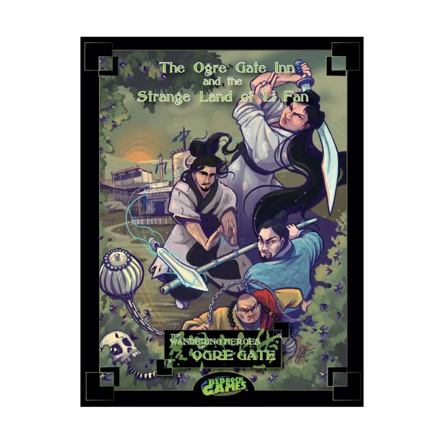 

Ogre Gate Inn and the Strange Land of Li Fan, Roleplaying Games (Bedrock Games), мягкая обложка