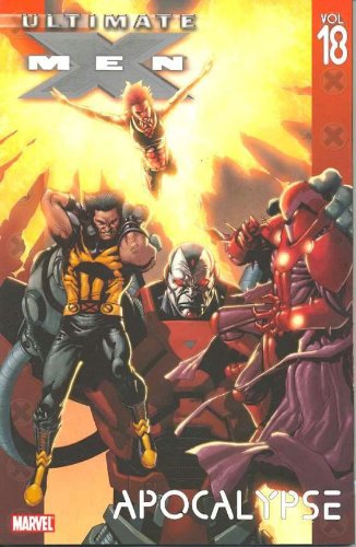 

Ultimate X-Men Vol. 18: Apocalypse (Marvel Enterprises)