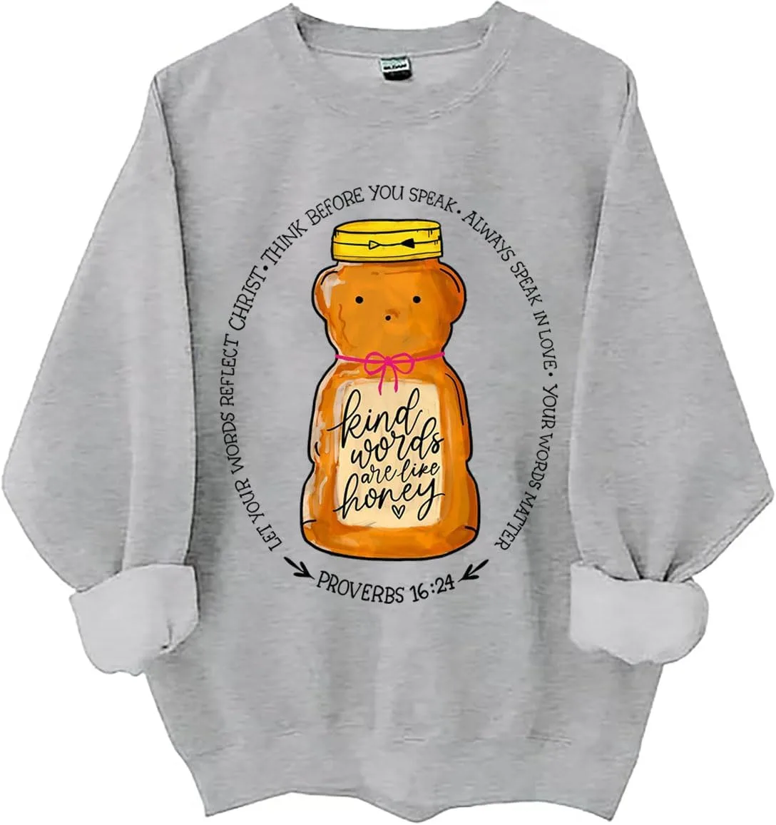 

Толстовка с надписью "Kind Words Are Like Honey", Proverbs 16:24, Christian Inspirational, с милым медвежонком и банкой меда LNDOCAI