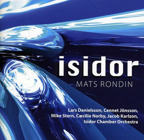 

CD диск Rondin, Mats / Stern, Mike: Isidor