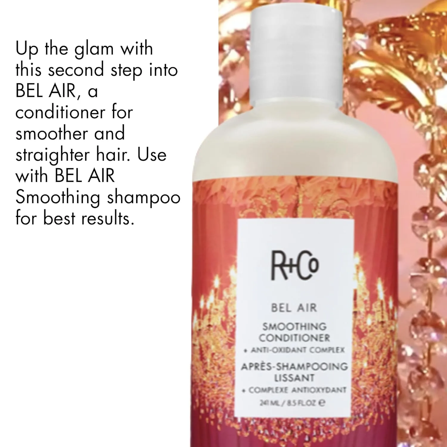 R+Co Bel Air Smoothing conditioner - антиоксидантный комплекс для гладких волос без пушистости для всех типов волос - защита от ультрафиолета, блеск и увлажнение - без сульфатов, веганский и cruelty-free 240.98 г (.) — фото 2