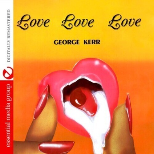 

CD диск Kerr, George: Love Love Love