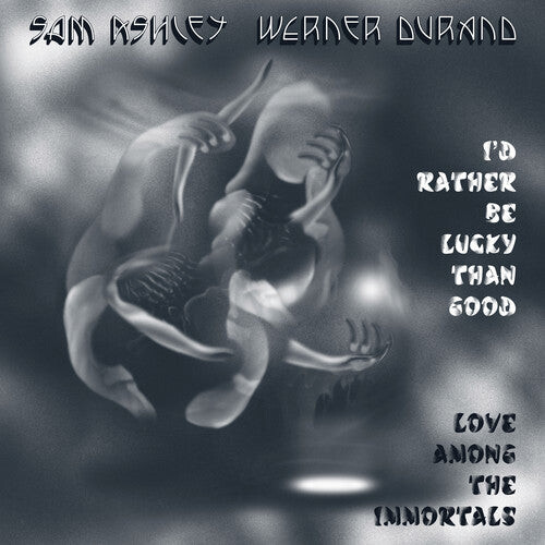 

CD диск Sam Ashley & Werner Durand: I'd Rather Be Lucky Than Good / Love Among the Immortals