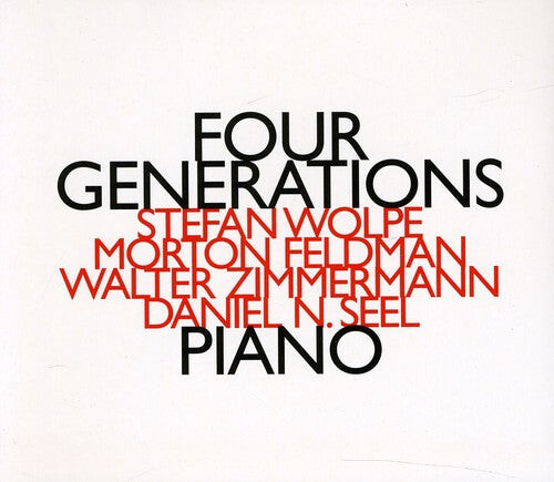 

CD диск Seel, Daniel N: Feldman-Wolpe-Zimmerman-Piano: Four Generations