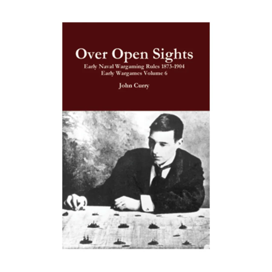 

Открытый прицел - первые правила военно-морских игр 1873-1904 гг., Classic Wargaming & Historical Miniature Rules (Wargaming.Co)