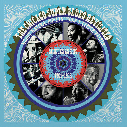 

Виниловая пластинка Waters, Muddy / Howlin Wolf / Little Walter: Chicago Super Blues Revisited - Singles As & Bs 1961-1962