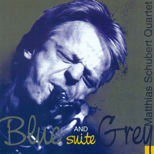 

CD диск Schubert, Matthias: Blue & Grey