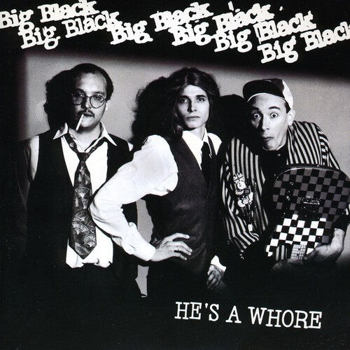 

Сингл 7" Big Black: He's A Whore