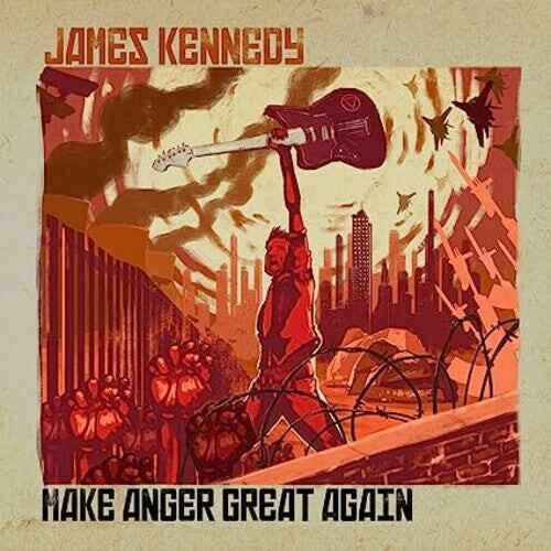 

CD диск Kennedy, James: Make Anger Great Again
