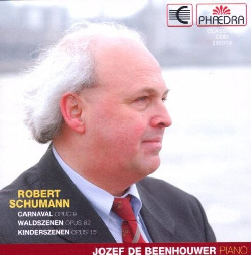 

CD диск Schumann / Beenhouwer, Jozef De: Carnaval / Waldszenen / Kindersz