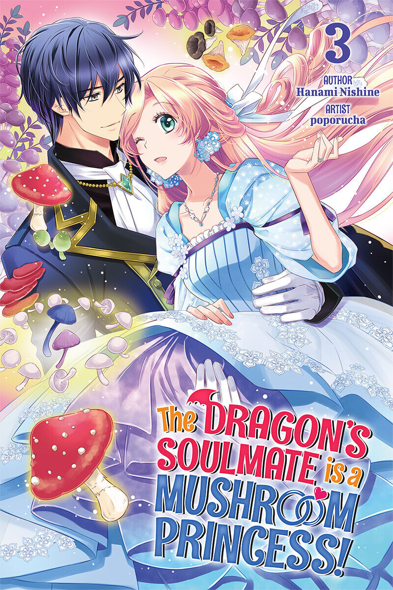 

Новелла The Dragon's Soulmate is a Mushroom Princess! Novel Volume 3