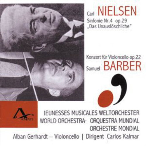 

CD диск Nielsen / Barber / Gerhardt / Kalmar: Symphony 4 / Cello Concerto