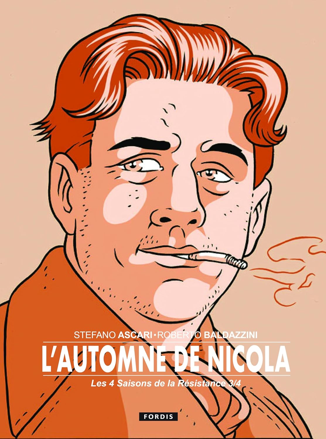 

LES 4 SAISONS DE LA RESISTANCE : 3. L'AUTOMNE DE NICOLA (FORDIS BOOKS)