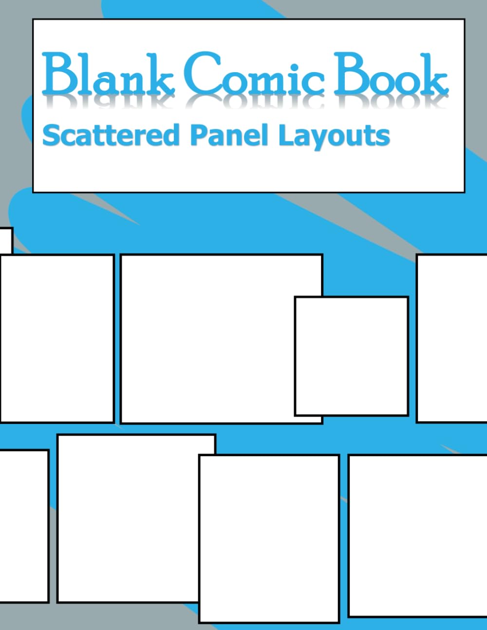 

Blank Comic Book: Create Your Own Comic