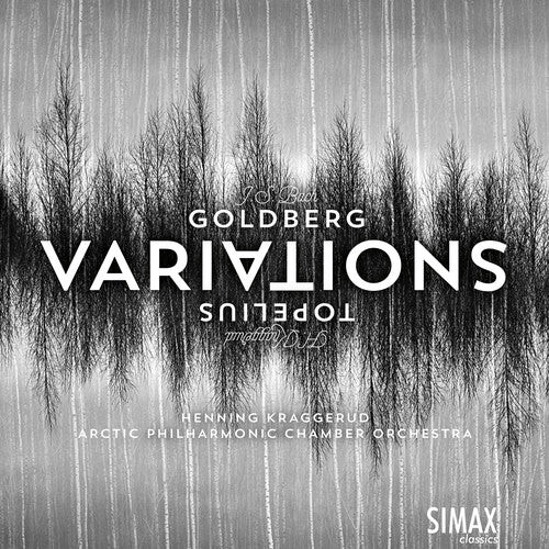 

CD диск Bach, J.S. / Arctic Philharmonic Chamber Orch: Goldberg Variations & Topelius Variations