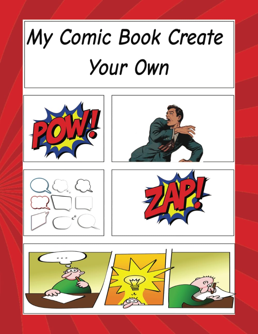 

My Comic Book Create Your Own: Sketchbook for Kids and Adults (Independently published)