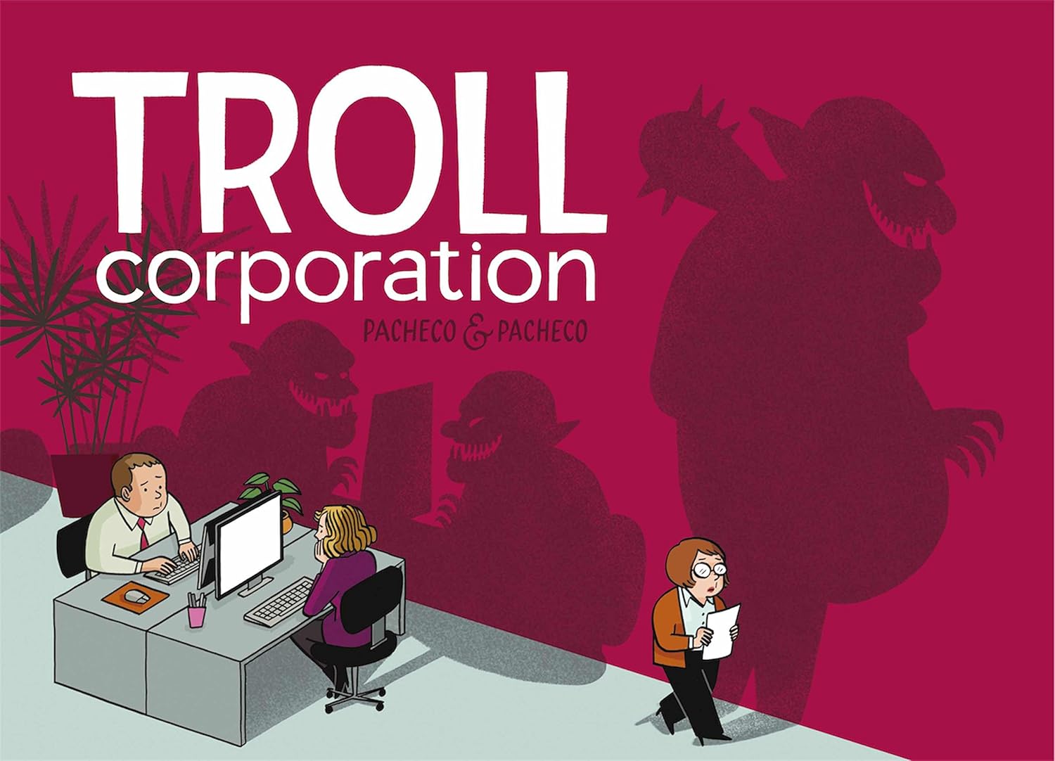 

Troll Corporation (¡Caramba!)
