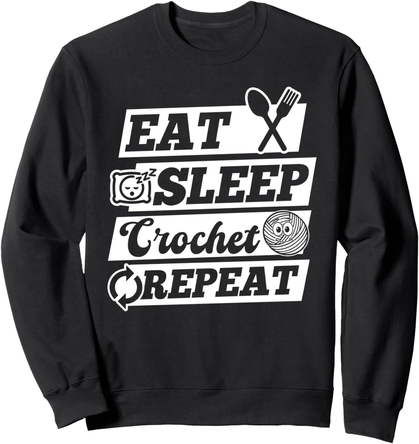 

Eat Sleep Crochet Repeat - Толстовка для любителей вязания крючком Funny Crochet Ideas, черный