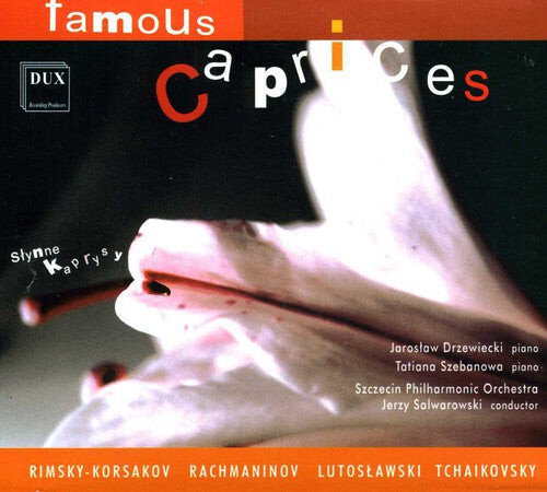 

CD диск Tchaikovsky / Rachmaninow / Lutoslawski: Famous Capriccios