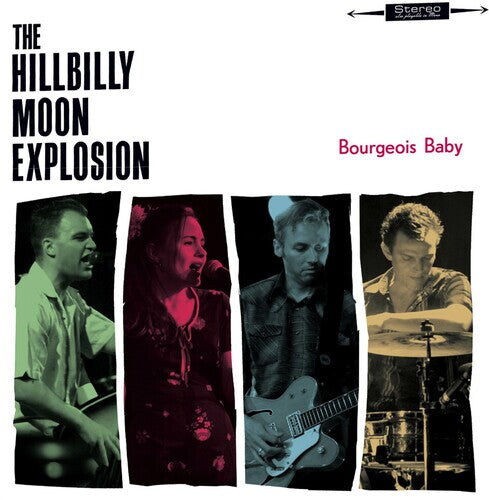 

Виниловая пластинка Hillbilly Moon Explosion: Bourgeois Baby