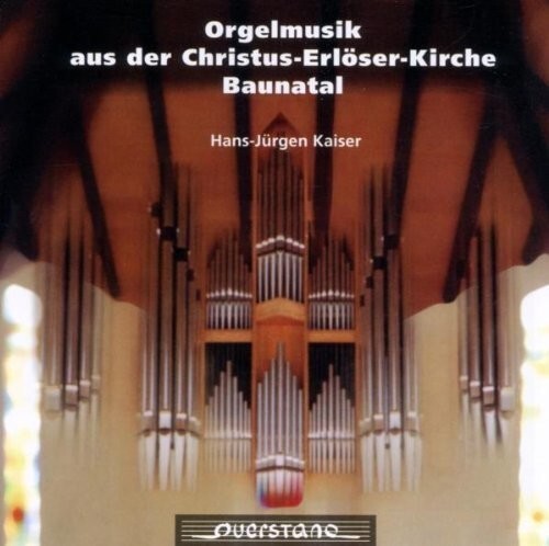 

CD диск Bach / Couperin / Widor / Kaiser: Orgemusik aus der Christus Erloser Kirche Baunatal