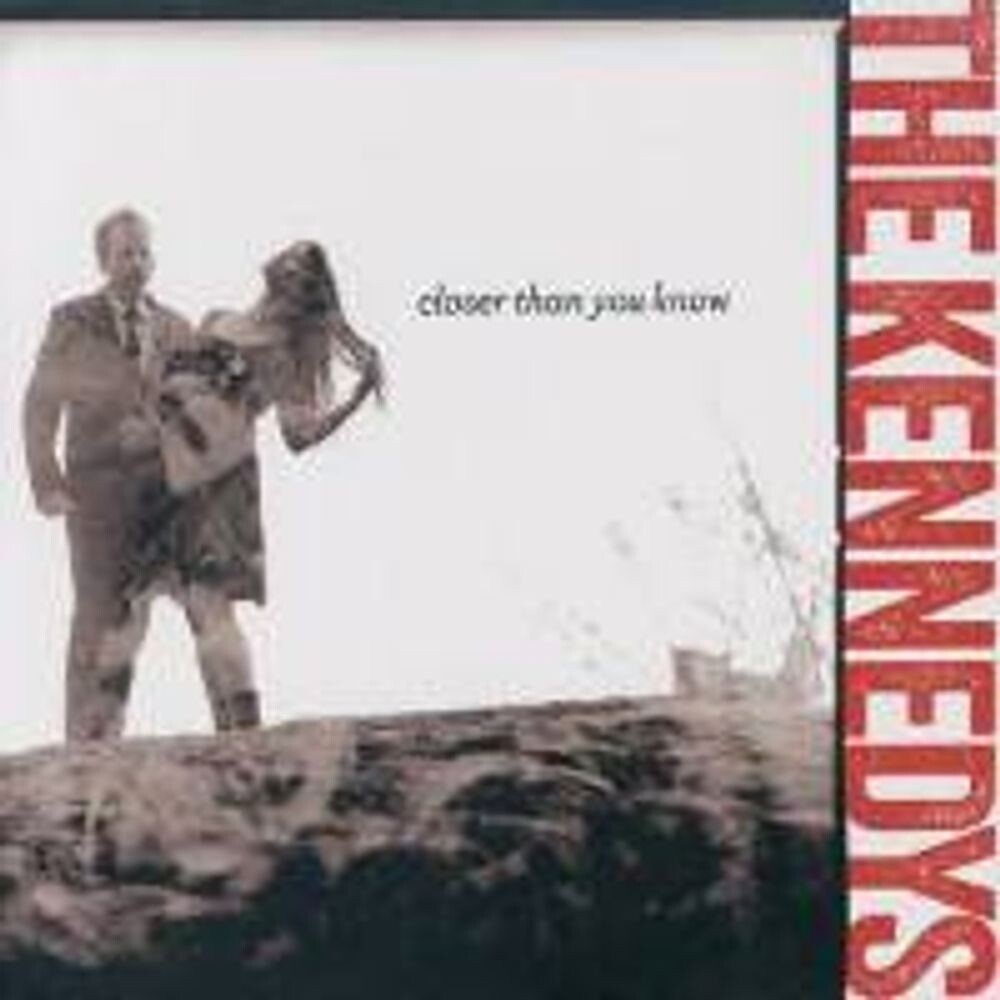 

Диск CD Closer Than You Know - Kennedys