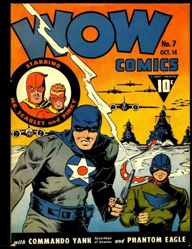 

Wow Comics #7: Golden Age Superhero Comic 1942 (CreateSpace Independent Publishing Platform)