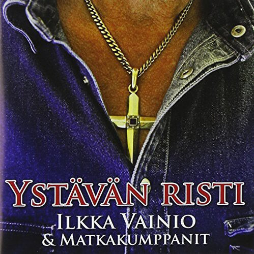 

CD диск Ilkka, Vainio & Matkakumppanit: Ystavan Risti