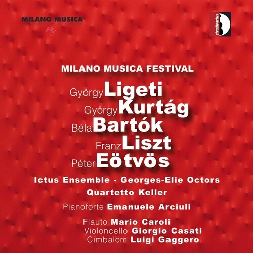 

CD диск Ligeti / Ictus Ensemble / Keller Quartet / Kurtag: Milan Music Festival Live 6