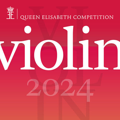 

CD диск Hermus / Mardirossian / Belgian National Orchestra: Queen Elisabeth Competition - Violin 2024 (Live)