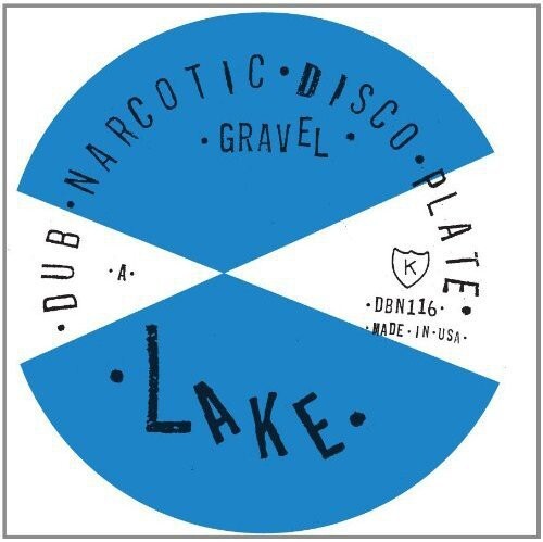 

Сингл 7" Lake: Gravel/Selector Dub Narcotic Re-grade